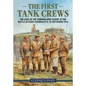 The First Tank Crews