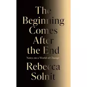 The Beginning Comes After the End