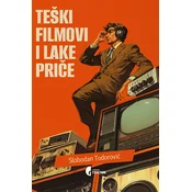 Teški filmovi i lake price