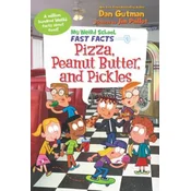 My Weird School Fast Facts: Pizza, Peanut Butter, and Pickles