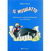 VACCA:IL MUSIGATTO METODO PER LO STUDIO DEL PIANOFORTE PREPARATORIO