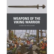 Weapons of the Viking Warrior