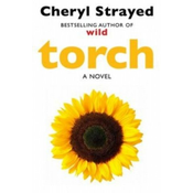 Cheryl Strayed - Torch