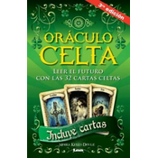 Oraculo Celta 3ed: Leer El Futuro Con Las 32 Cartas Celtas
