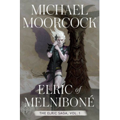 Elric of Melniboné: The Elric Saga Part 1