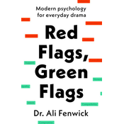 Red Flags, Green Flags