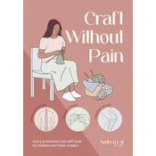 A Practical Guide to Pain-Free Crafting