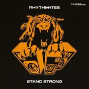 Rhythmites - Stand Strong (Limited Edition) (LP)