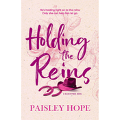 HOLDING THE REINS