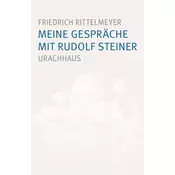 Meine Gespräche mit Rudolf Steiner