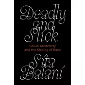 Deadly and Slick