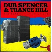 Dub Spencer & Trance Hill - The Clashification Of Dub (Limited Edition) (LP)