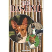 The Basenji: A Complete and Comprehensive Beginners Guide To: Buying, Owning, Health, Grooming, Training, Obedience, Understanding