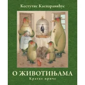 O Životinjama - Kestutis Kasparavicus ( 15360 )