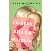 I Kissed Shara Wheeler
