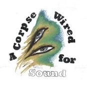 posneti mediji MERCHANDISE - A CORPSE WIRED FOR SOUND, (21008917)
