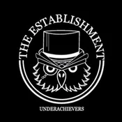 The Establishment - Underachievers (LP)