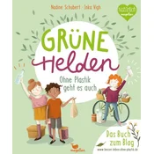 Grüne Helden - Ohne Plastik geht es auch