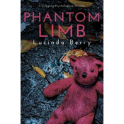 Phantom Limb: A Gripping Psychological Thriller
