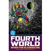 DC Finest: Fourth World: When the Old Gods Die
