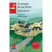 El complot de Las Flores