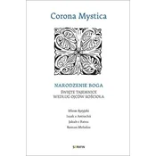 Corona Mystica. Narodzenie Boga