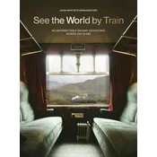 See the World by Train