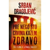PRE NEGO ŠTO CRVIMA KAŽEM ZDRAVO - Srdan Dragojevic ( 7803 )