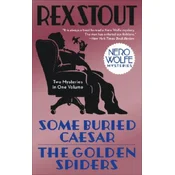 Some Buried Caesar/The Golden Spiders