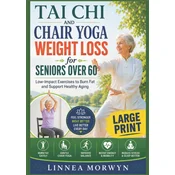 Tai Chi and Chair Yoga Weight Loss for Seniors Over 60