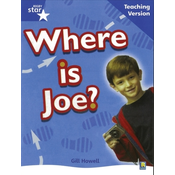 Rigby Star Non-Fiction Blue Level: Where is Joe? Teaching Version Framework Edition