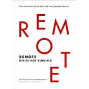 Jason Fried,David Heinemeier Hansson - Remote