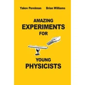 Amazing Experiments for Young Physicists