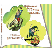 LAŽNIVI KLJUKEC/ŠPICPARKELJC-BURGER,GRIMM ,PRAVLJICI