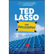 Ted Lasso and Philosophy: No Question Is Into Touch