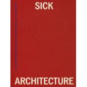 SICK ARCHITECTURE