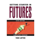 Getting Started in Futures 5e