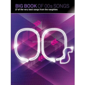 BIG BOOK OF 00s SONGS (FROM THE NAUGHTIES) PVG