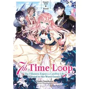 7th Time Loop: The Villainess Enjoys a Carefree Life Married to Her Worst Enemy! (Light Novel), Doppelband 01 (deutsche Ausgabe)
