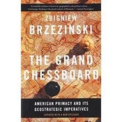 Velika šahovnica: Ameriška prevlada in njeni geostrateški imperativi