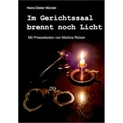Im Gerichtssaal brennt noch Licht