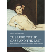 The Lure of the Gaze and the Past