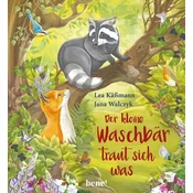 Der kleine Waschbär traut sich was - ein Bilderbuch für Kinder ab 2 Jahren
