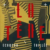 La Tene - Ecorcha \ Taillée (LP)