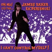The James Baker Experience! - I Cant Control Myself! (LP)