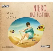 Niebo nad pustynia audiobook