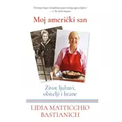MOJ AMERICKI SAN - Život ljubavi, obitelji i hrane