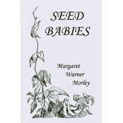 Seed-Babies, Illustrated Edition (Yesterdays Classics)