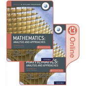 Oxford IB Diploma Programme: IB Mathematics: analysis and approaches, Standard Level, Print and Enhanced Online Course Book Pack