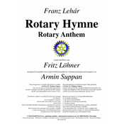 LEHAR: ROTARY HYMNE/ROTARY ANTHEM - ENSAMBLE